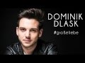 Dominik Dlask grosseliebe Die neue