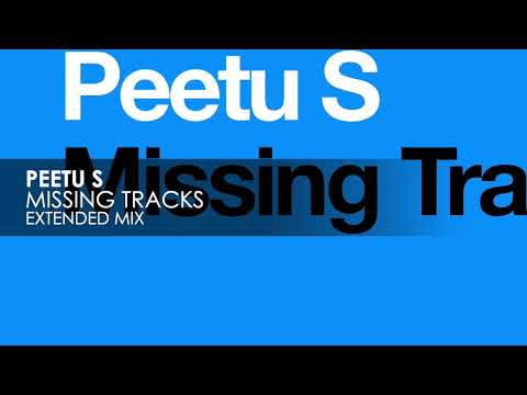 Peetu S - Missing Tracks