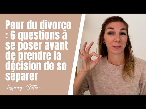 ✨Peur du divorce : 6 questions à se poser avant de prendre la décision de se séparer