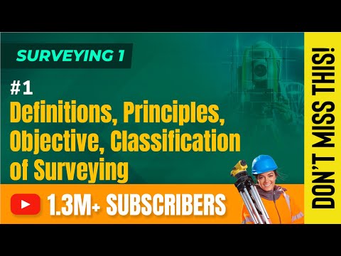 Definitions Principles Objective Classification - Introduction to Surveying - Surveying 1