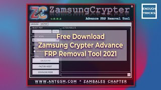 [Latest] Samsung/ Zamsung Crypter Advance FRP Removal Tool 2022 Download | How to Use FRP Tool