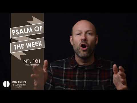 Psalm 101 Meditation