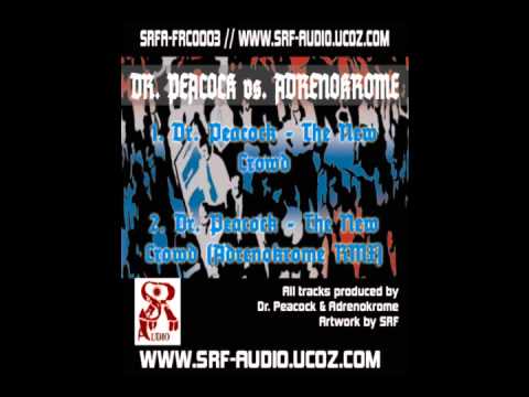 [SRFA-FRC0003] Dr. Peacock - The New Crowd