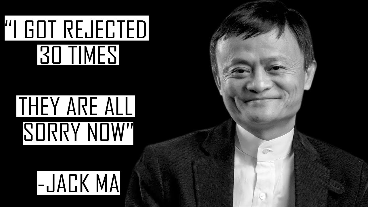 Rejection - Jack Ma