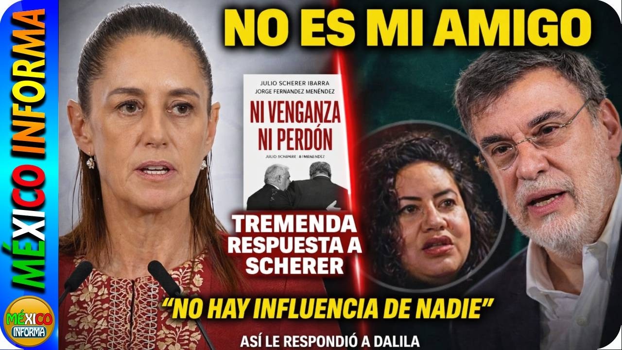 TREMENDA RESPUESTA DE LA PRESIDENTA A JULIO SCHERER Y A DALILA ESCOBAR DE PROCESO.