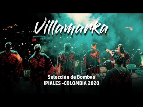 VILLAMARKA - Selección de Bombas 4K (IPIALES 2020)