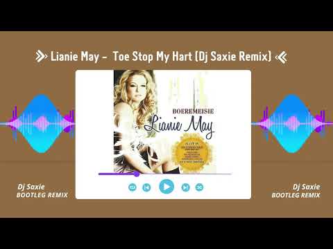 Lianie May - Toe Stop My Hart (Dj Saxie Remix)
