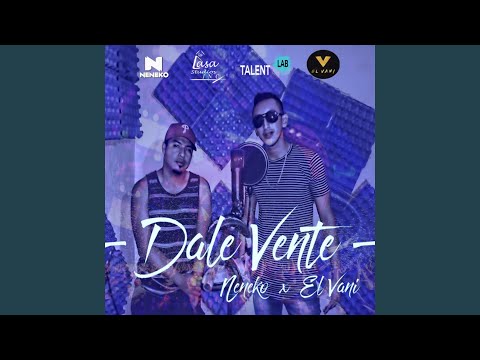 Dale Vente (feat. Neneko)