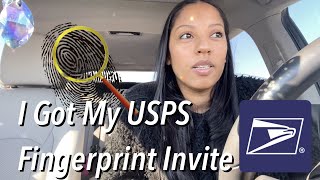 USPS Fingerprint Invite/USPS Fingerprint Process/My USPS Hiring Process/474 Exam Score/My Experience