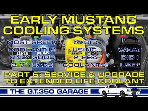 Early Mustang Cooling Systems Part 6: Green Coolant Goes Bad, How & Why I Upgraded To An ELC!