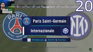 Soccer Manager 22 | Gameplay #20 | Paris Saint-Germain vs Internazionale