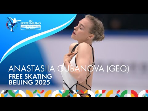 Anastasiia GUBANOVA (GEO) | Women Free Skating | #SkateToMilano | 2025 – Beijing