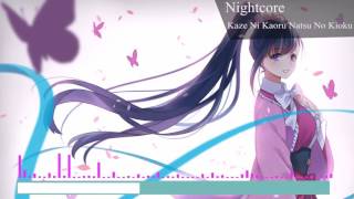 【 Nightcore】✻ AAA  ✤ Kaze Ni Kaoru Natsu No Kioku ✤ 4:09 ●