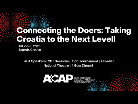 What to expect from ACAP 2023: Connecting the Doers: Taking Croatia to the Next Level?