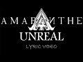 Amaranthe Unreal 2014 Lyric Video