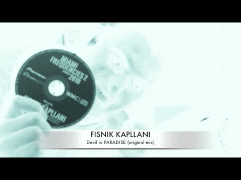 FISNIK KAPLLANI - Devil in PARADISE (Original mix)