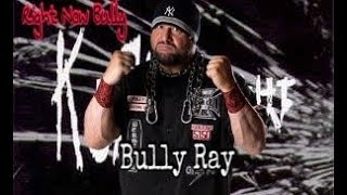 Right Now Bully (Bully Ray x Korn)