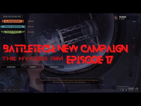Battletech Hyades Rim Campaign EP17 - The one where they never stopped