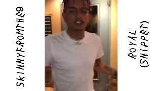 SKINNYFROMTHE9 - ROYAL (SNIPPET)