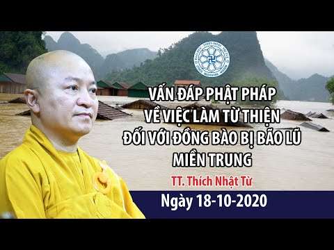 Vấn đáp Phật pháp về việc làm từ thiện với đồng bào bão lũ miền Trung