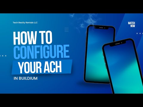 How to configure your ACH in Buildium - Tech Realty Rentals LLC