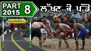 Lakhan ke Padde (Kapurthala)  Kabaddi Tournament 8 Jan 2015 Part 2 by Kabaddi365.com