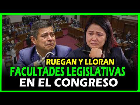 ÚLTIMO MINUTO! GALARRETA LLORA EN EL CONGRESO POR LAS FACULTADES LEGISLATIVAS