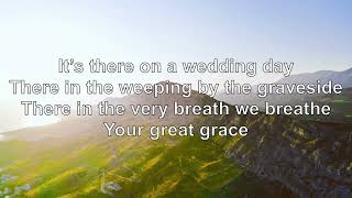 Your Grace Finds Me by Matt Redman