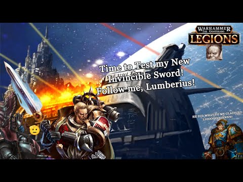 Horus Heresy Legions: Lion testing his new Invincible Sword Event run