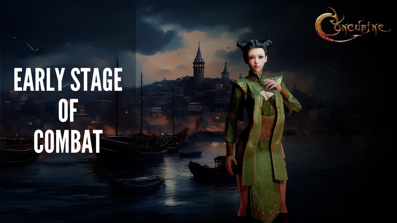 Early Stage of Combat | Concubine Q3 2024