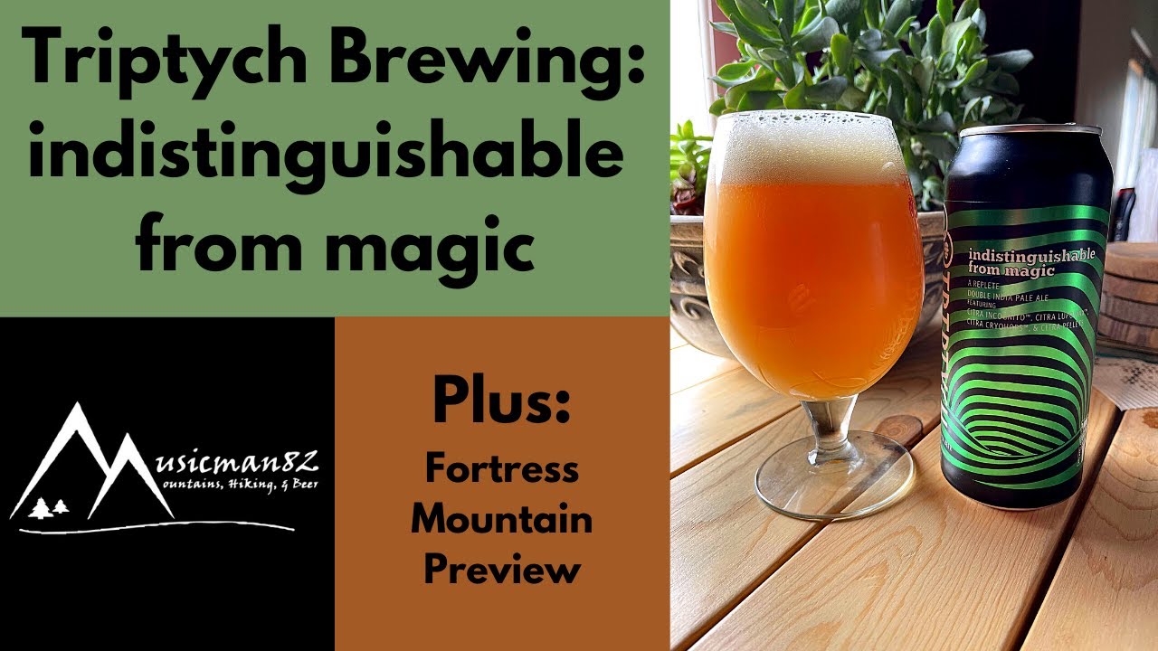 Ep. 17 Triptych Brewing Indistinguishable From Magic Double IPA