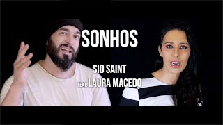Download lagu Sonhos - Sid Saint feat. Laura Macedo mp3