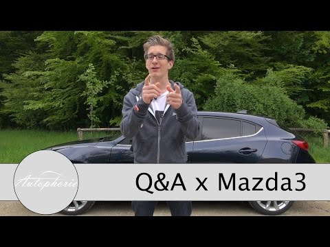 Mazda3: Eure Fragen - Fabian antwortet (Motor-Empfehlung, Realverbrauch, Anschlüsse, Sitz-Komfort)