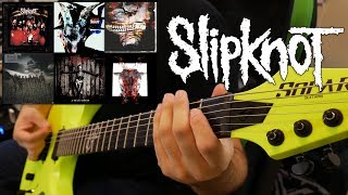 Slipknot Guitar Riff Evolution (Self Titled to All Out Life Guitar Riff Compilation)