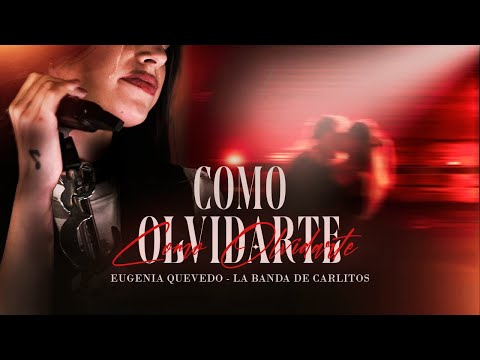 Como Olvidarte - Eugenia Quevedo