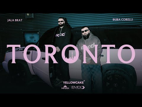 Jala Brat & Buba Corelli - Toronto (ROZE SUZE)