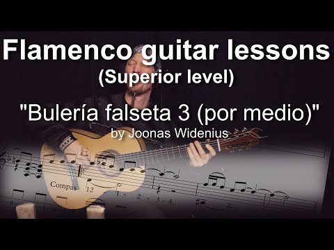 Flamenco guitar lessons - Superior level - Buleria falseta 3 (by JW)