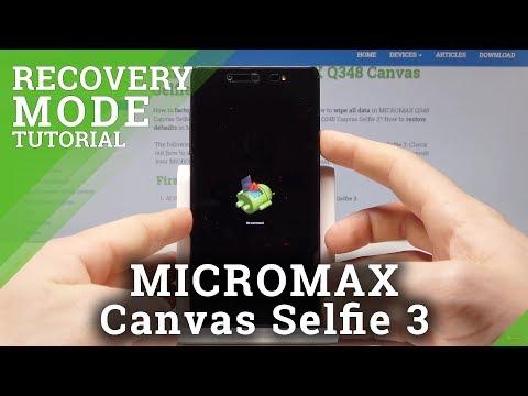 How to Boot into Recovery Mode in MICROMAX Canvas Selfie 3 - MICROMAX System Recovery