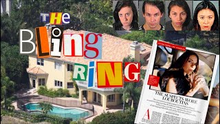 The Bling Ring: The Story of Hollywood&#39;s Teen &quot;Burglar Bunch&quot;