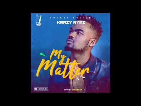 Krazy Rymz - My Matter