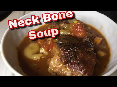 How To Make Neck Bone Soup | Soul Food Recipe
