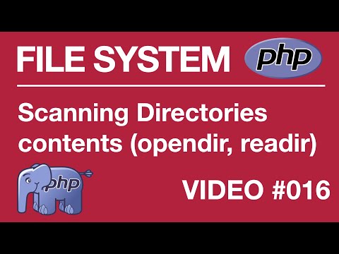 PHP | FILE SYSTEM | Scan Dir contents opendir readir 016 Tips from a Self Taught Developer