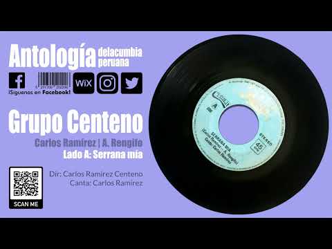 GRUPO CENTENO – Serrana mía / Disco de Vinilo 7”, 45RPM | Cumbia