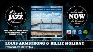 Louis Armstrong & Billie Holiday - Farewell To Storyville (1946)