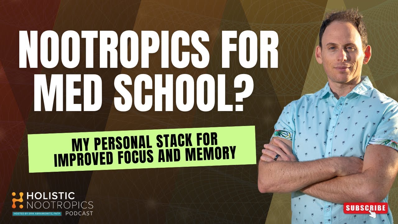 Nootropic Stacks I Use To Get Through Medical School