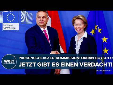 Video Thumbnail: VIKTOR ORBAN: Paukenschlag! EU-Kommission boykottiert Treffen - jetzt gibt es einen Verdacht