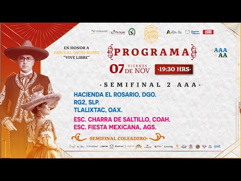 LXXXI Congreso y Campeonato Nacional Charro “Pascual Ortiz Rubio – Vive Libre”