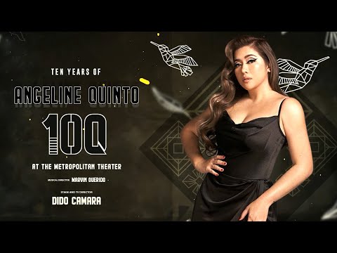 10Q: Ten Years of Angeline Quinto