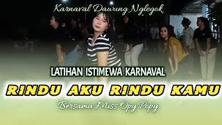 Download lagu Latihan Karnaval DJ RINDU AKU RINDU KAMU JADI SATU Bersama Miss Opy Popy dan Pemuda KPK Gank mp3