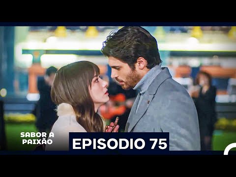 Sabor A Paixão Episódio 75 (Dublagem em Português)